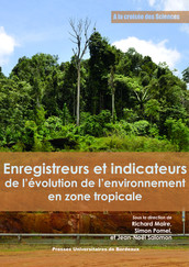 Enregistreurs et indicateurs de l’évolution de l’environnement en zone tropicale