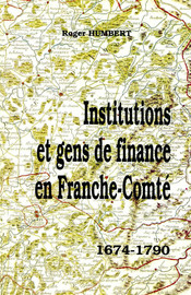 Institutions et gens de finances en Franche-Comté