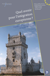 Quel avenir pour l’intégration européenne ?