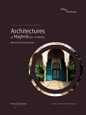 Architectures au Maghreb (XIXe-XXe siècles)