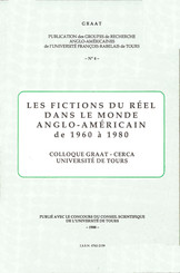 Les fictions du réel dans le monde anglo-américain de 1960 à 1980