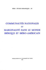 Communautés nationales et marginalité dans le monde ibérique et ibéro-américain