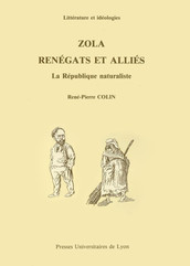 Zola, renégats et alliés