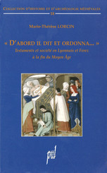 « D’abord il dit et ordonna... »