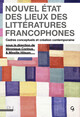 Réception et fabrication du texte littéraire francophone (1921-1970)