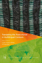 Translating the Postcolonial in Multilingual Contexts