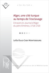 Alger, une cité turque au temps de l’esclavage