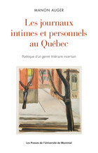 Les journaux intimes et personnels au Québec