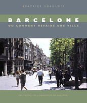 Barcelone ou comment refaire une ville