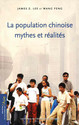 La population chinoise : mythes et réalités