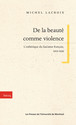 De la beauté comme violence