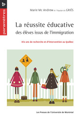 La Réussite éducative des élèves issus de l'immigration
