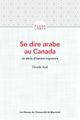 Se dire arabe au Canada