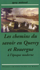 Les chemins du savoir en Quercy et Rouergue