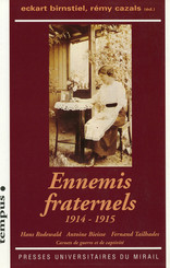 Ennemis fraternels (1914-1915)