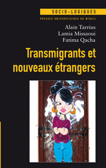Transmigrants et nouveaux étrangers