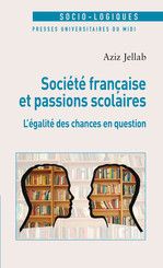 Société française et passions scolaires