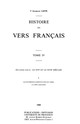 Histoire du vers français. Tome IV
