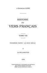 Histoire du vers français. Tome VIII