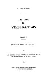 Histoire du vers français. Tome IX