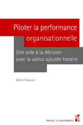 Piloter la performance organisationnelle
