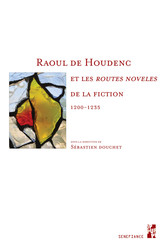 Raoul de Houdenc et les routes noveles de la fiction