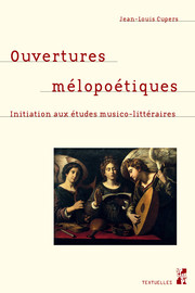 3. Tensions et ambiguïtés du domaine mélopoétique