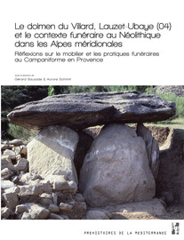 Le dolmen du Villard, Lauzet-Ubaye (04) et le contexte funéraire au Néolithique dans les Alpes méridionales