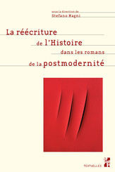 La réécriture de l’Histoire dans les romans de la postmodernité
