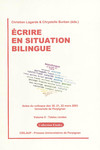 Écrire en situation bilingue - Volume II