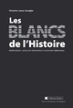 Les blancs de l’histoire