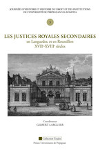 Pouvoirs municipaux et pouvoir royal en Roussillon et en Languedoc, XVIIe-XVIIIe siècle