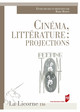 Cinéma/Littérature : projections