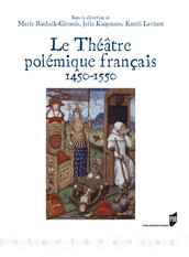 Le théâtre polémique français (1450-1550)