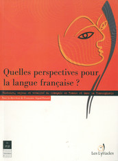 Quelles perspectives pour la langue française ?