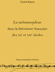 La métamorphose dans la littérature française des XIIe et XIIIe siècles