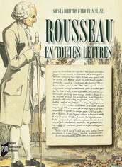 Rousseau en toutes lettres