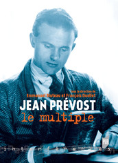 Jean Prévost le multiple