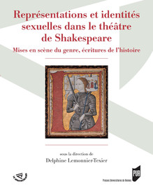 Représentations Et Identités Sexuelles Dans Le Théâtre De Shakespeare - “Are  You A Man?” Gender Roles In Macbeth - Presses Universitaires De Rennes