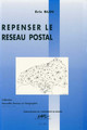Repenser le réseau postal