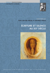 Écriture et silence au xxe siècle