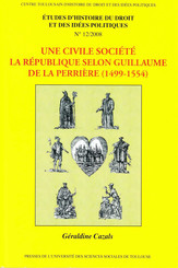 Une civile société. La République selon Guillaume de la Perrière (1499-1554)