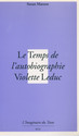 Le Temps de l'autobiographie. Violette Leduc