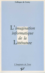 L'Imagination informatique de la Littérature