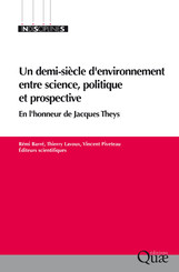 Un demi-siècle d’environnement entre science, politique et prospective