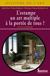 L’estampe un art multiple à la portée de tous ?