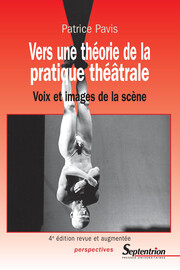 Vers Une Theorie De La Pratique Theatrale Chapitre I Dire Et Faire Au Theatre Presses Universitaires Du Septentrion