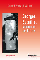 Georges Bataille, la terreur et les lettres