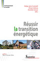 Réussir la transition énergétique