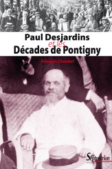 Paul Desjardins et les Décades de Pontigny